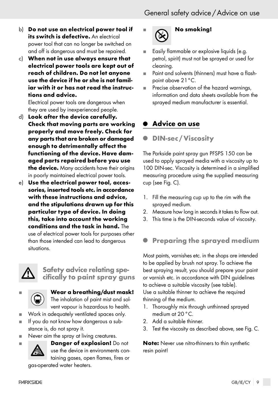 Kompernass PFSPS150 manual General safety advice / Advice on use, Safety advice relating spe- cifically to paint spray guns 